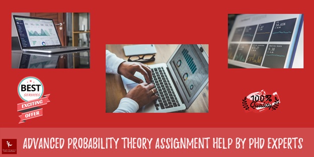 advanced probability theory assignment help