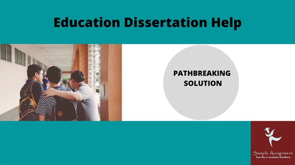 education dissertation help UK