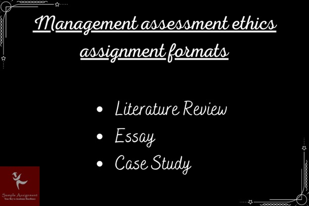 BMA735 management assessment ethics assignment help