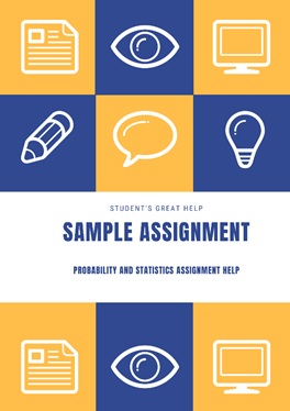 help with probability and statistic assignment 