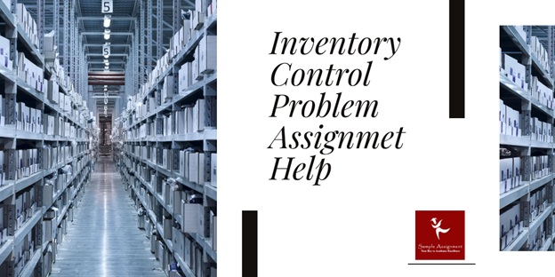 inventory control assignment help Australia