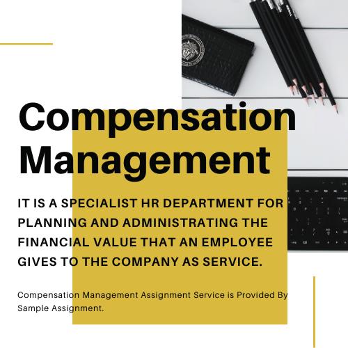 compensation management assignment help