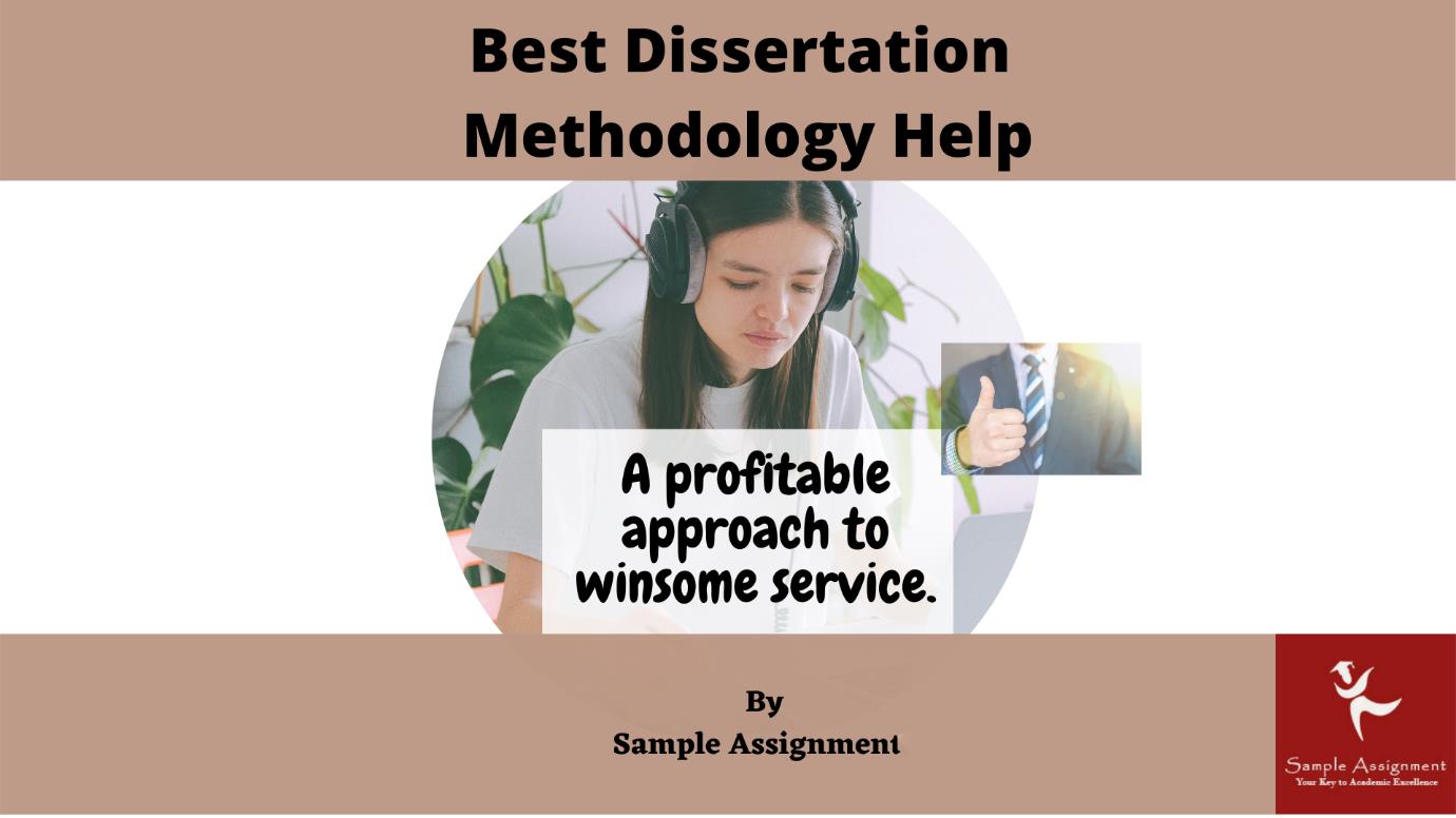 dissertation methodology help