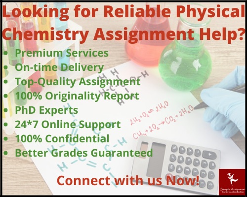 looking for reliable physical chemistry assignment help