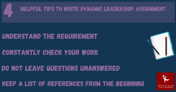 4 helpful tips to write dynamic leadership assignment