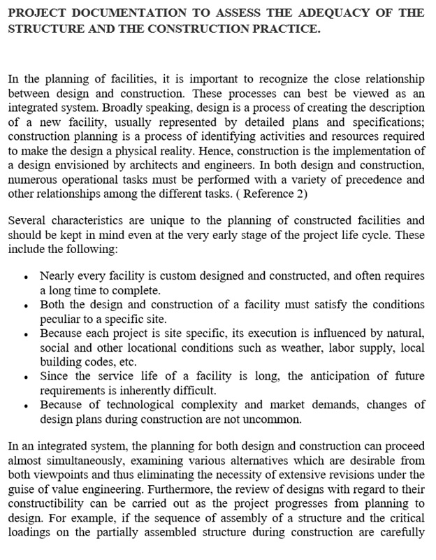 project documentation to assess the adequacy of the structure and the construction practice