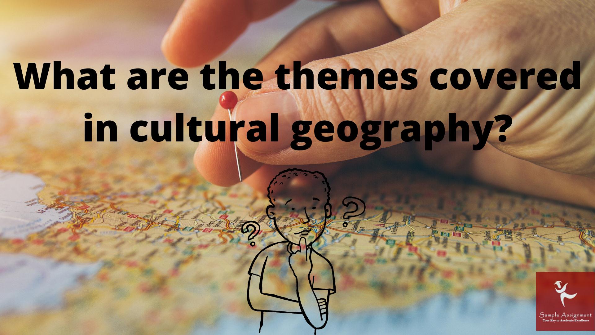 Cultural Geography Assignment Help