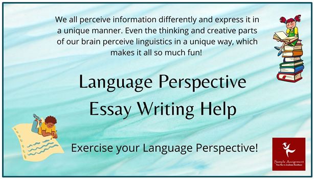 Language Perspective Essay Writing Help