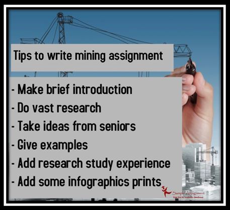 tips to write mining assignment