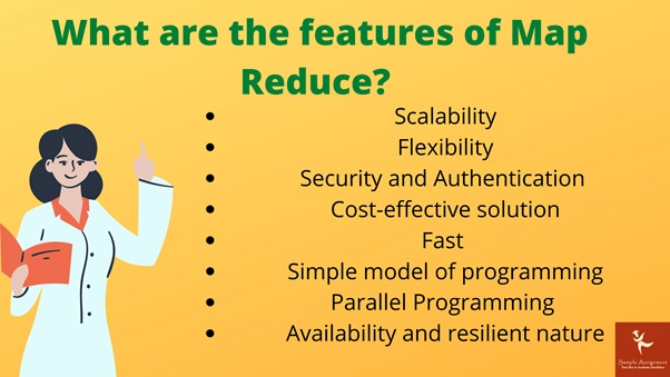 what are the features of map reduce