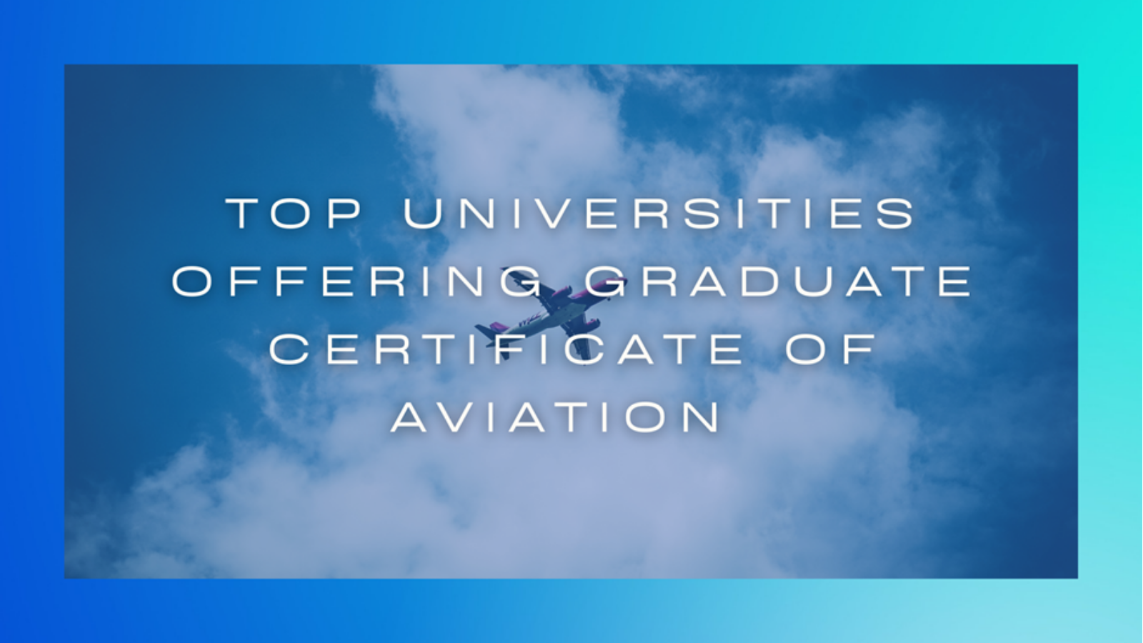 Graduate Certificate of Aviation Course