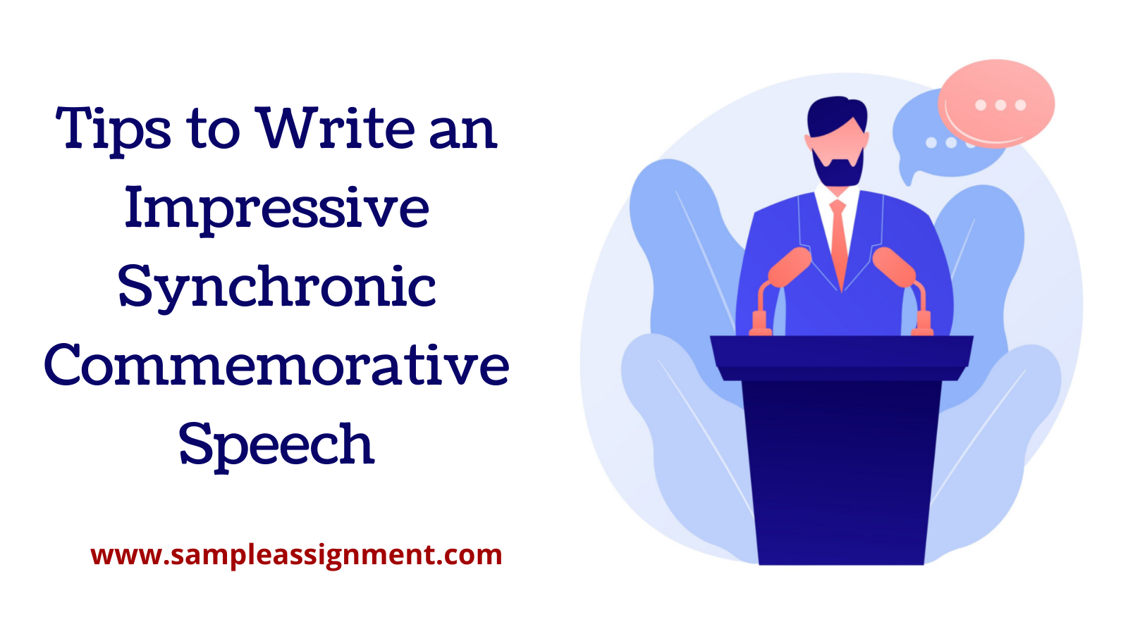 Tips to Write Synchronic Commemorative Speech