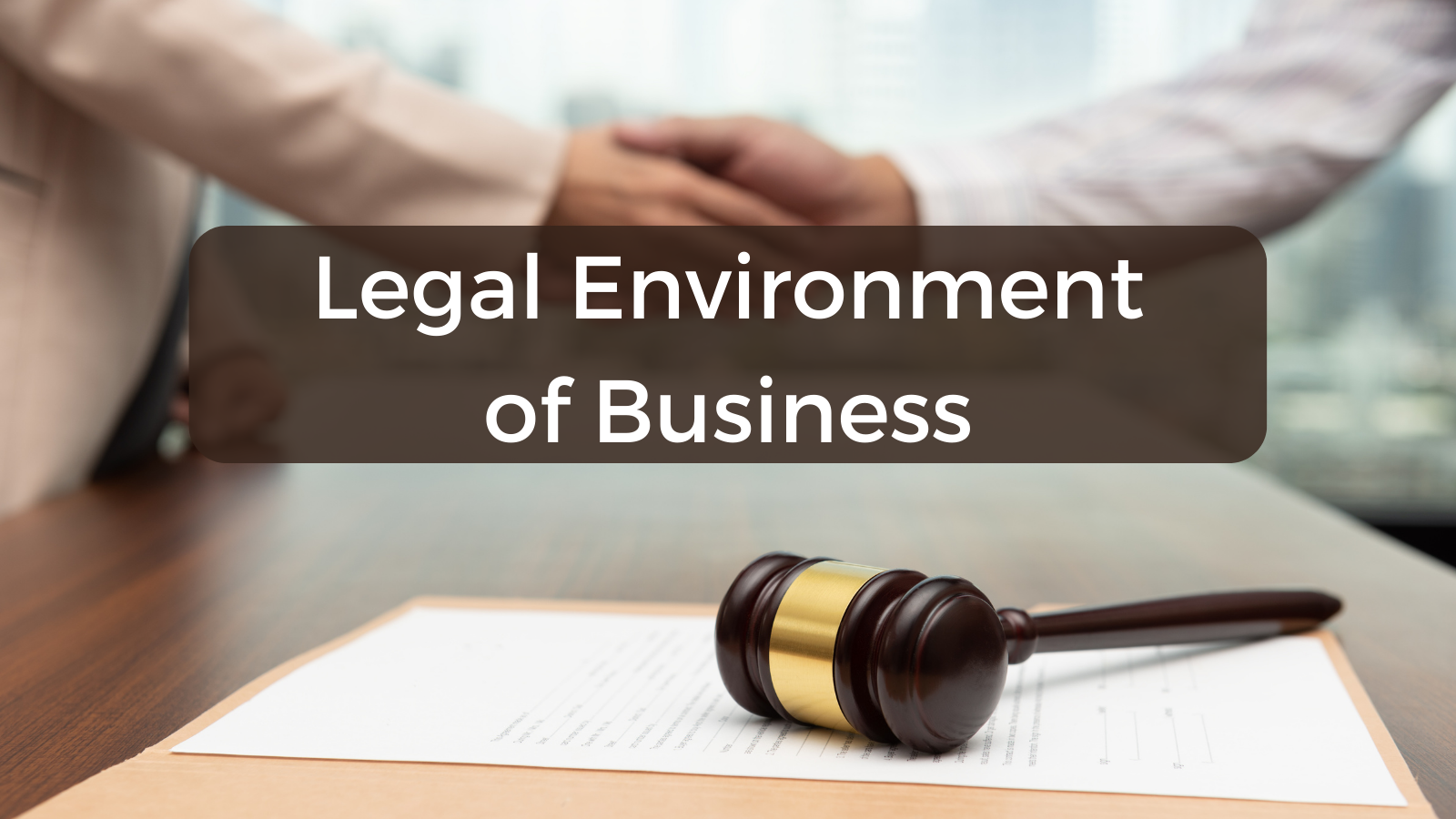 Legal Environment of Business